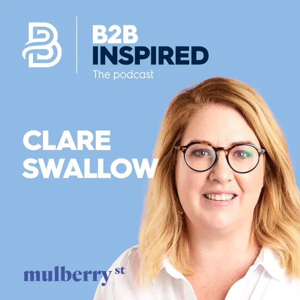 Creating Authentic Company Values with Clare Swallow